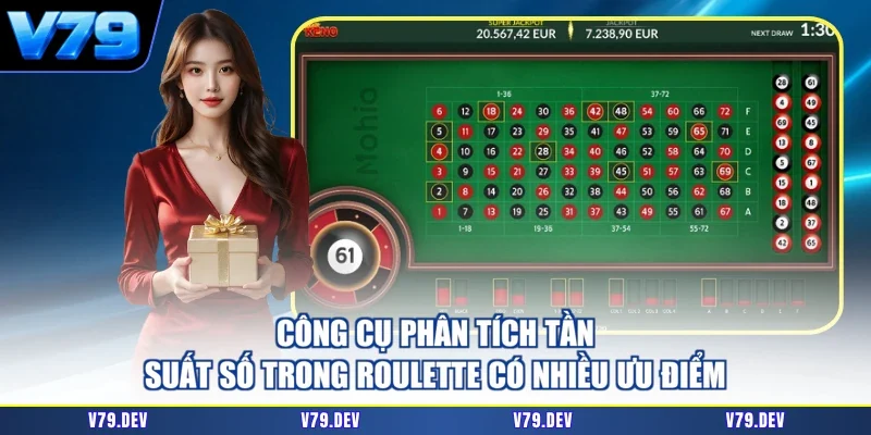 Công cụ phân tích tần suất số trong Roulette có nhiều ưu điểm
